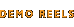 Demo Reels